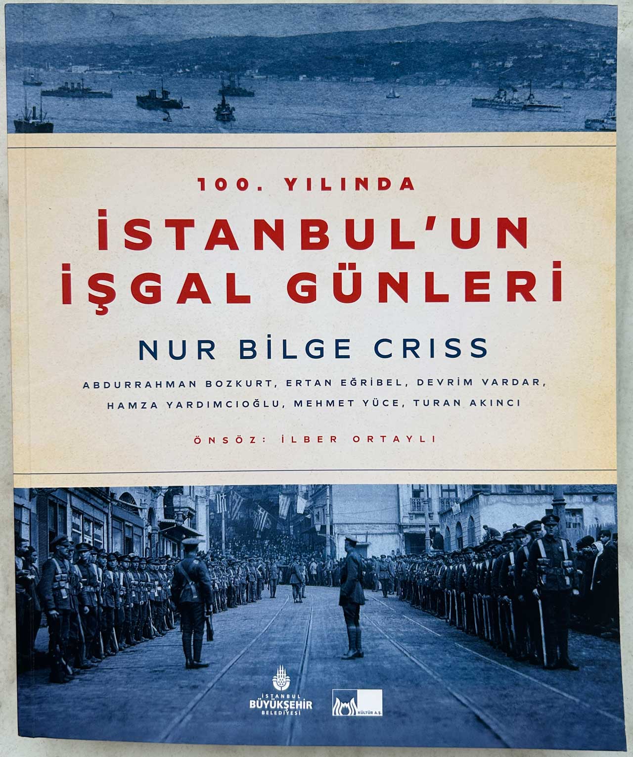 The Occupation Days of Istanbul on its 100th Anniversary